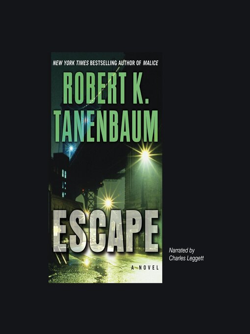 Title details for Escape by Robert K. Tanenbaum - Available